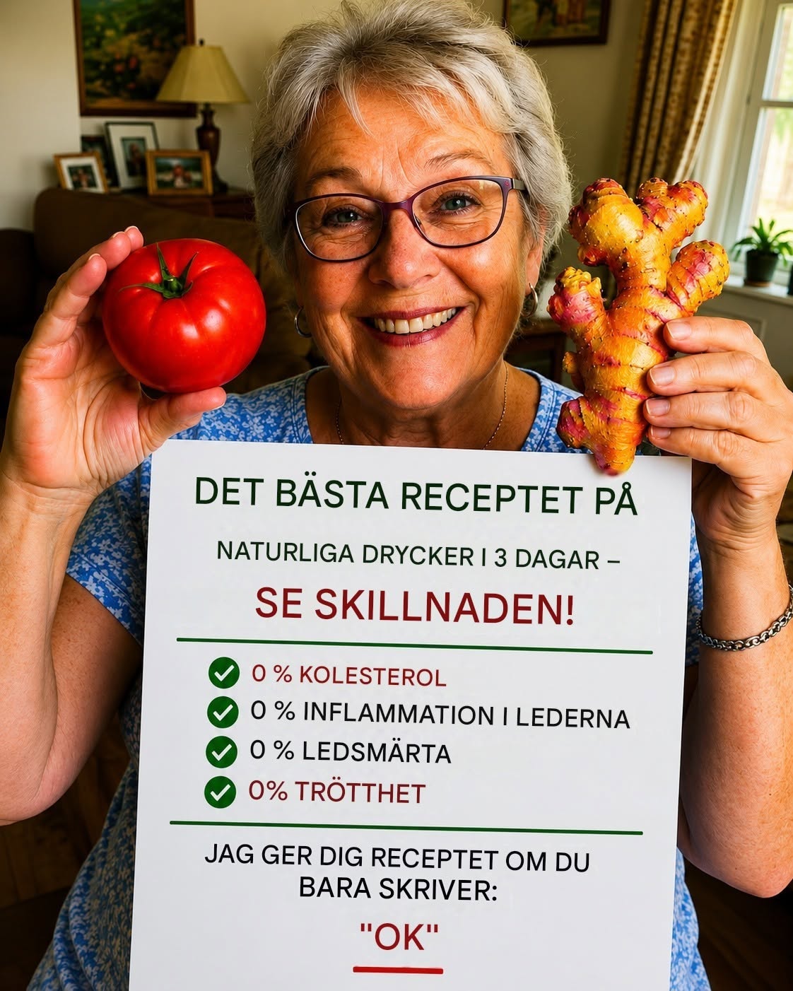 DET BÄSTA NATURLIGA RECEPTET: TOMAT OCH INGEFÄRA!