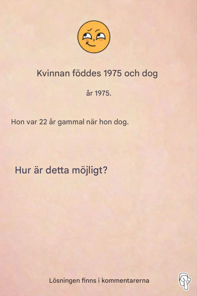 Riddle: Den här kvinnan föddes 1975